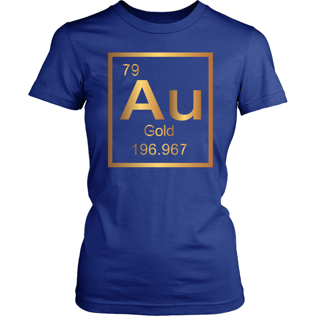 Gold "Au" Periodic Table Element - Unisex + Women's T-Shirt
