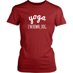 Yoga - I'm Down Dog Shirt