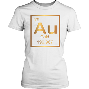 Gold "Au" Periodic Table Element - Unisex + Women's T-Shirt