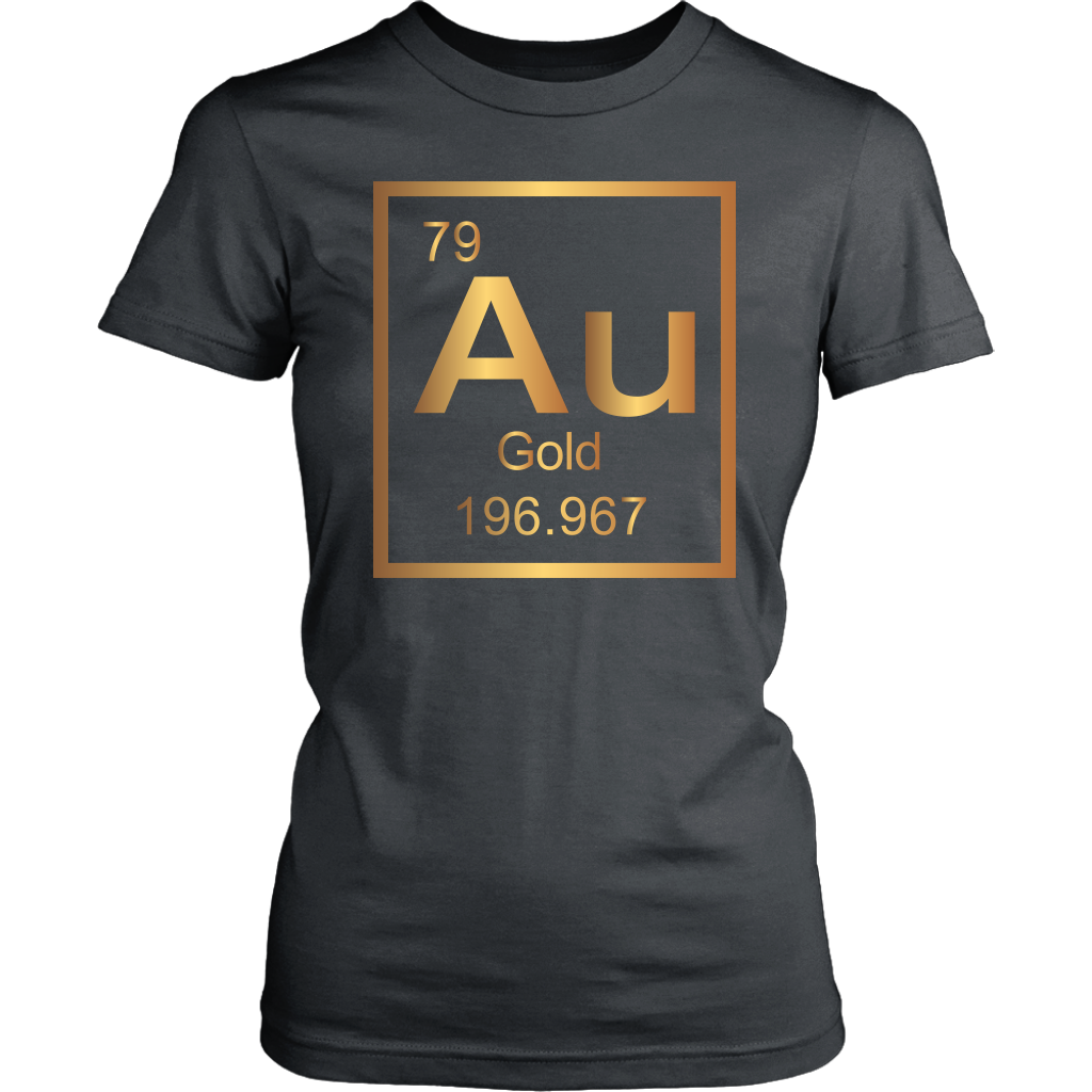 Gold "Au" Periodic Table Element - Unisex + Women's T-Shirt