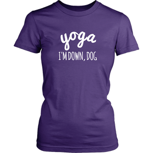 Yoga - I'm Down Dog Shirt
