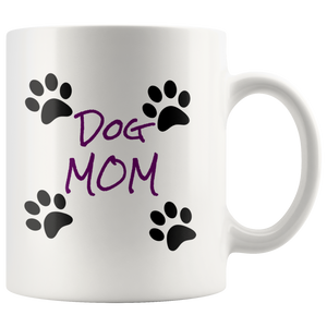 Dog Mom 11oz Ceramic Mug - Dishwasher and Microwave Safe