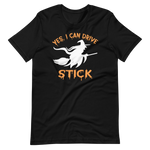 Yes, I Can Drive Stick - Halloween Unisex T-shirt