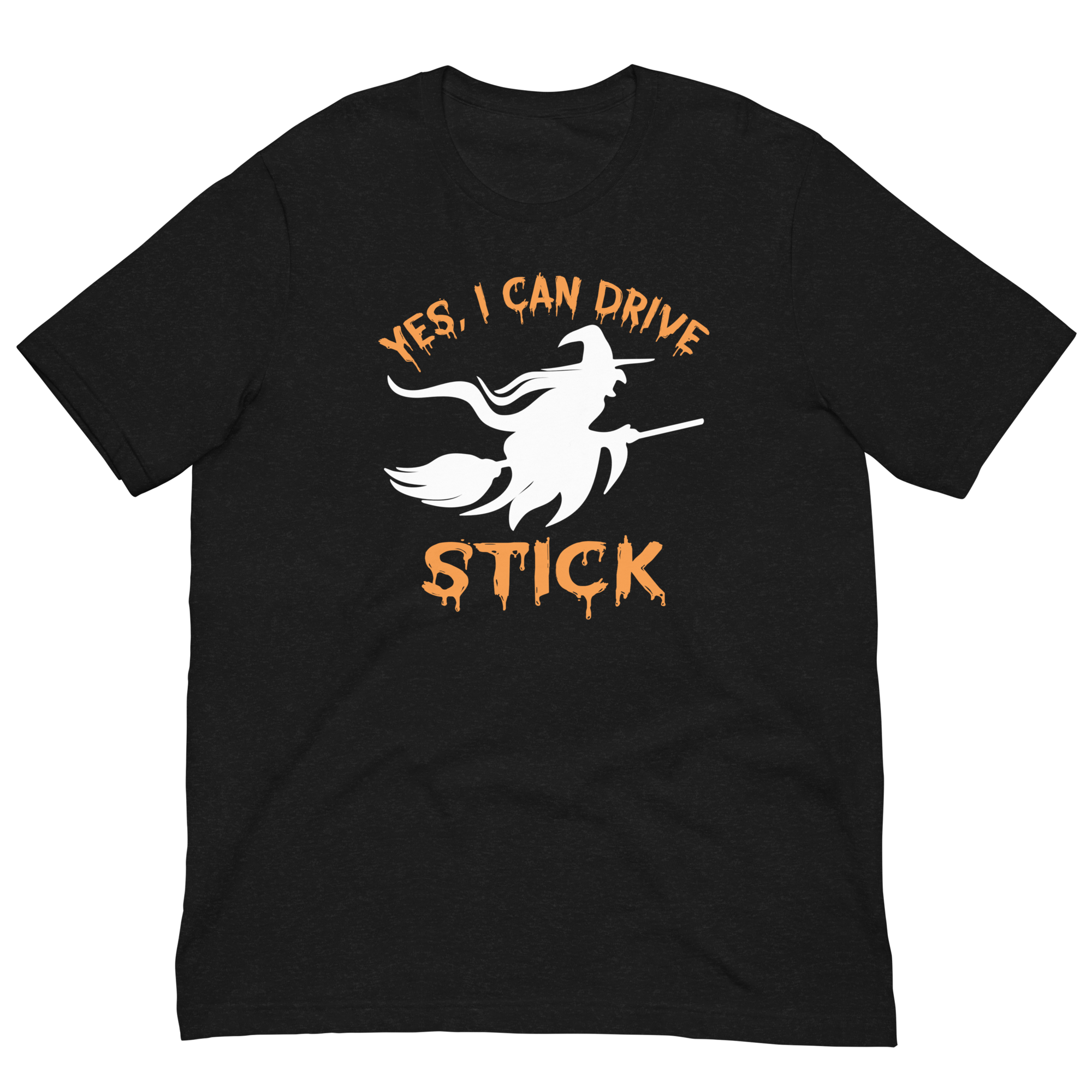 Yes, I Can Drive Stick - Halloween Unisex T-shirt