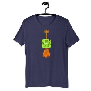 The Witch Is In - Halloween Unisex T-shirt